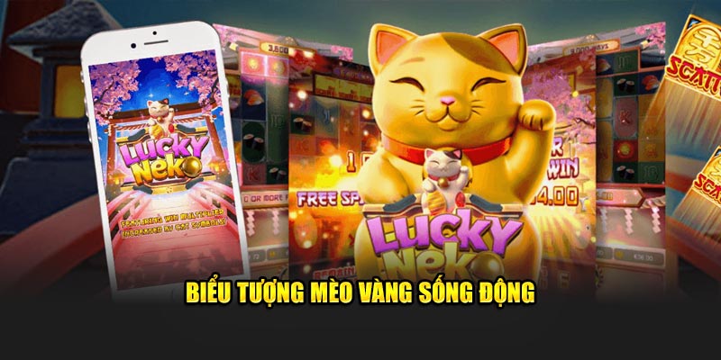 Mẹo săn hũ Lucky Neko kiếm tiền cùng 8day